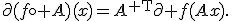 \partial(f\circ A)(x)=A^{\rm T}\partial f(Ax).