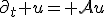 \partial_t u={\cal A}u