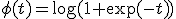 \phi(t)=\log(1+\exp(-t))
