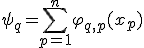 \psi_q = \sum_{p=1}^n \varphi_{q,p}(x_p)