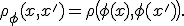 \rho_\phi(x,x')=\rho\bigl(\phi(x),\phi(x')\bigr).