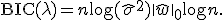 \text{BIC}(\lambda) = n \log(\hat{\sigma}^2) + \| \hat{w} \|_0 \log n.