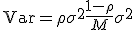 \text{Var} = \rho \sigma^2 + \frac{1-\rho}{M} \sigma^2
