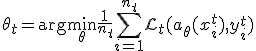 \theta_t = \arg\min_{\theta} \frac{1}{n_t} \sum_{i=1}^{n_t} \mathcal{L}_t(a_\theta(x_i^t), y_i^t)