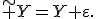 \tilde Y=Y+\varepsilon.