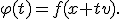 \varphi(t)=f(x+tv).