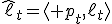\widehat\ell_t=\langle p_t,\ell_t\rangle
