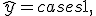 \widehat{y} = \begin{cases}1,&s(\mathbf{x})\geq t,\0,&s(\mathbf{x})<t.\end{cases}