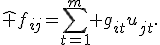 
\widehat f_{ij}=\sum_{t=1}^{m} g_{it}u_{jt}.
