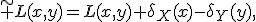\widetilde L(x,y)=L(x,y)+\delta_X(x)-\delta_Y(y),