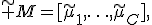 \widetilde M=[\widetilde\mu_1,\ldots,\widetilde\mu_C],