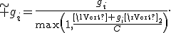 \widetilde g_i=\frac{g_i}{\max\left(1,\frac{\lVert g_i\rVert_2}{C}\right)}.
