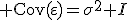 {\rm Cov}(\varepsilon)=\sigma^2 I
