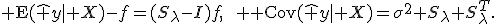 {\rm E}(\hat y\mid X)-f=(S_\lambda-I)f,\qquad {\rm Cov}(\hat y\mid X)=\sigma^2 S_\lambda S_\lambda^{T}.