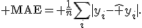 {\rm MAE}= \frac{1}{n}\sum_i|y_i-\hat y_i|.
