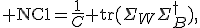 {\rm NC1}=\frac{1}{C}{\rm tr}(\Sigma_W\Sigma_B^\dagger),