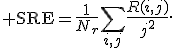 {\rm SRE}=\frac{1}{N_r}\sum_{i,j}\frac{R(i,j)}{j^2}.
