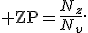{\rm ZP}=\frac{N_z}{N_v}.