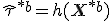  \hat{\tau}^{*b} = h(\mathbf{X}^{*b}) 