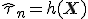  \hat{\tau}_n = h(\mathbf{X}) 