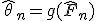  \hat{\theta}_n = g(\hat{F}_n) 