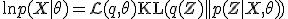  \ln p(X \mid \theta) = \mathcal{L}(q, \theta) + \mathrm{KL}(q(Z) || p(Z \mid X, \theta)) 