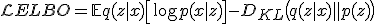  \mathcal{L}{ELBO} = \mathbb{E}{q(z|x)}\left[\log p(x \mid z)\right] - D_{KL}\big(q(z \mid x) \parallel p(z)\big) 