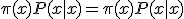  \pi(x) P(x \mid x) = \pi(x) P(x \mid x) 