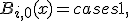  B_{i,0}(x) = \begin{cases} 1, & \text{если } t_i \le x < t_{i+1} \\ 0, & \text{иначе} \end{cases} 