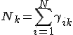  N_k = \sum_{i=1}^N \gamma_{ik} 