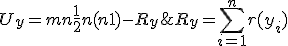 R_y = \sum_{i=1}^n r(y_i);\;\;\;\; U_y = mn + \frac12n(n+1) - R_y;