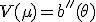 V(\mu) = b''(\theta) 