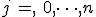 w_j \; j \, = ,\ 0, \dots, n;