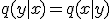  q(y \mid x) = q(x \mid y) 