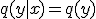  q(y \mid x) = q(y) 