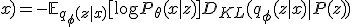 \mathcal{L}(\theta, \phi; x) = - \mathbb{E}_{q_\phi(z|x)}[\log P_\theta(x|z)] + D_{KL}(q_\phi(z|x) \| P(z))
