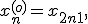  x_n^{(o)} = x_{2n+1}, 