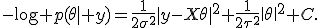 -\log p(\theta\mid y)=\frac{1}{2\sigma^2}\|y-X\theta\|^2+\frac{1}{2\tau^2}\|\theta\|^2+C.