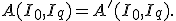A(I_0,I_q)=A'(I_0,I_q).