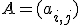 A=(a_{i,j})