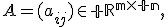 A=(a_{ij})\in\mathbb R^{m\times n},
