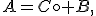 A=C\circ B,