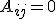 A_{ij}=0