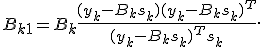 B_{k+1} = B_k + \frac{(y_k - B_k s_k)(y_k - B_k s_k)^T}{(y_k - B_k s_k)^T s_k}.