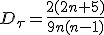 D_{\tau}=\frac{2(2n+5)}{9n(n-1)}