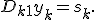 D_{k+1} y_k = s_k.