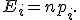 E_i=np_i.