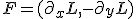 F=(\partial_xL,-\partial_yL)