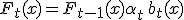 F_t(x) = F_{t-1}(x) + \alpha_t\, b_t(x)