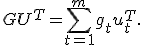 
GU^T=\sum_{t=1}^{m}g_tu_t^T.
